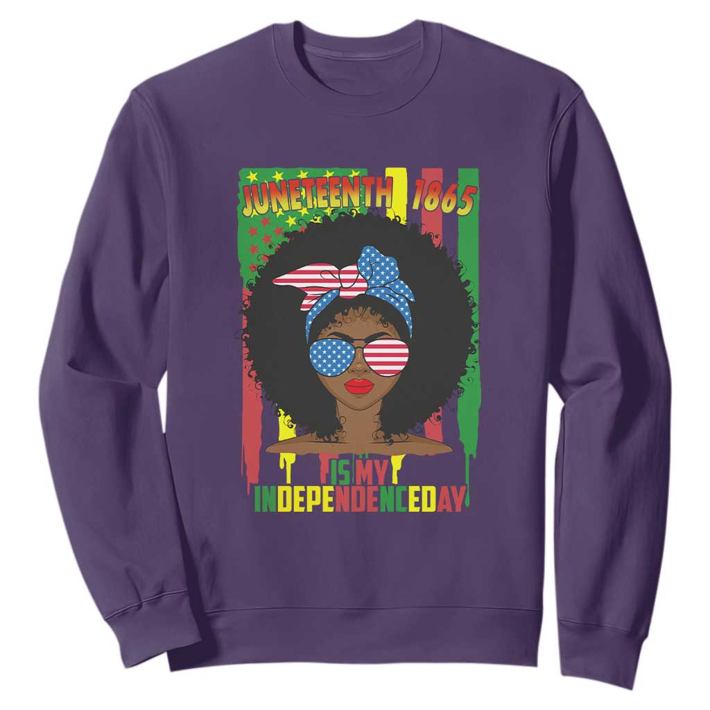 Juneteenth Is My Independence Day Sweatshirt For Black Women Not 4th Of July TS01