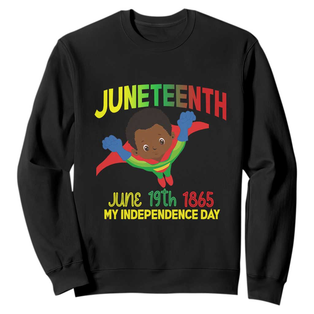Juneteenth Is My Independence Day Sweatshirt Super Hero Black Boy TS01