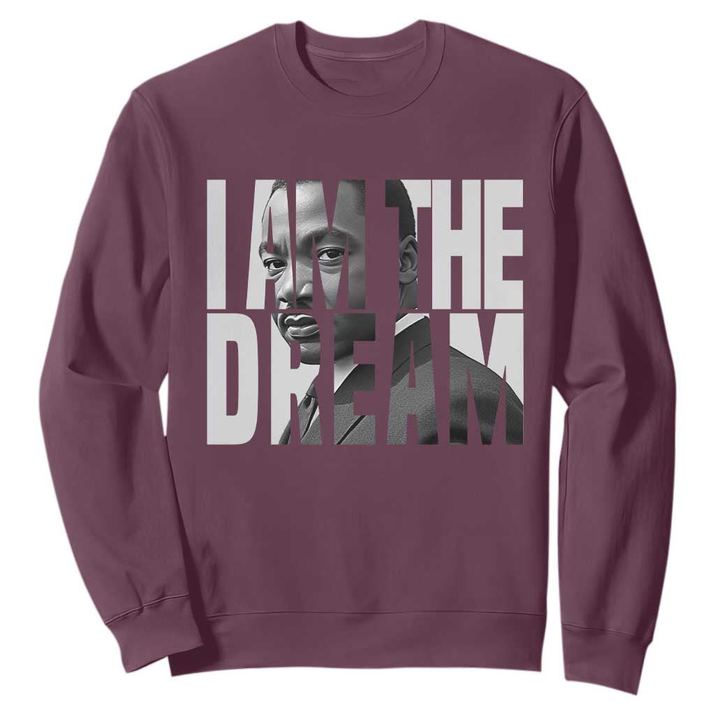 MLK Inspirational I Am The Dream Sweatshirt Martin Luther King Black King Power Black History Month TS02