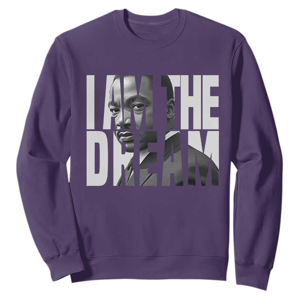 MLK Inspirational I Am The Dream Sweatshirt Martin Luther King Black King Power Black History Month TS02