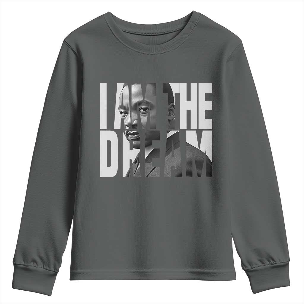 MLK Inspirational I Am The Dream Youth Sweatshirt Martin Luther King Black King Power Black History Month TS02