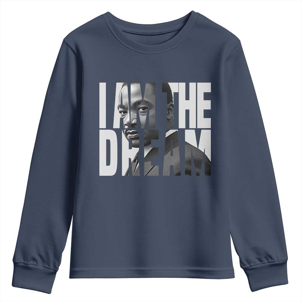 MLK Inspirational I Am The Dream Youth Sweatshirt Martin Luther King Black King Power Black History Month TS02