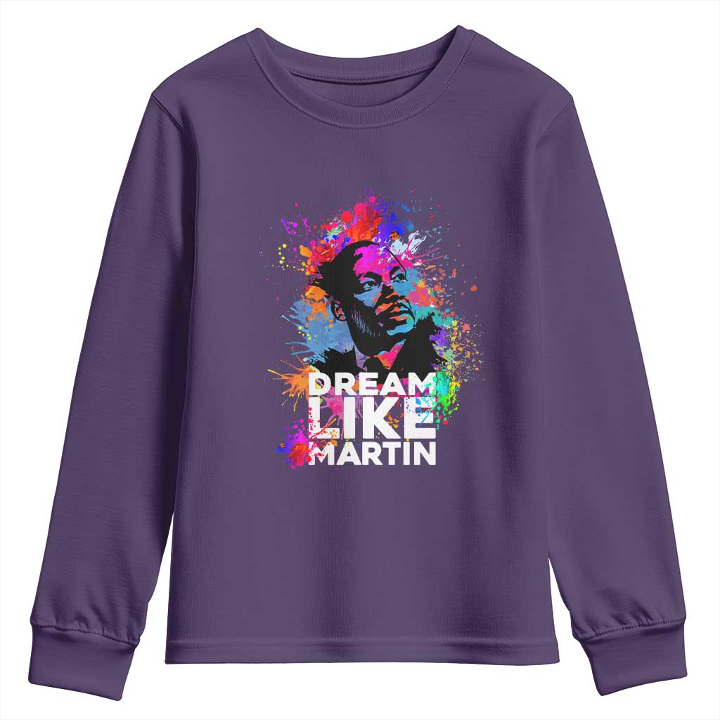 Dream Like Martin Youth Sweatshirt MLK American Civil Rights Leader Inspiration TS02