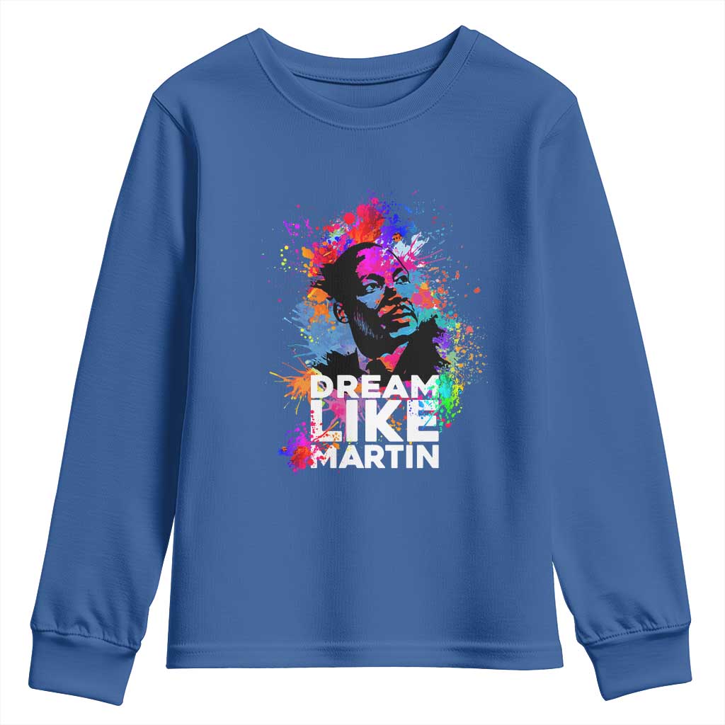 Dream Like Martin Youth Sweatshirt MLK American Civil Rights Leader Inspiration TS02
