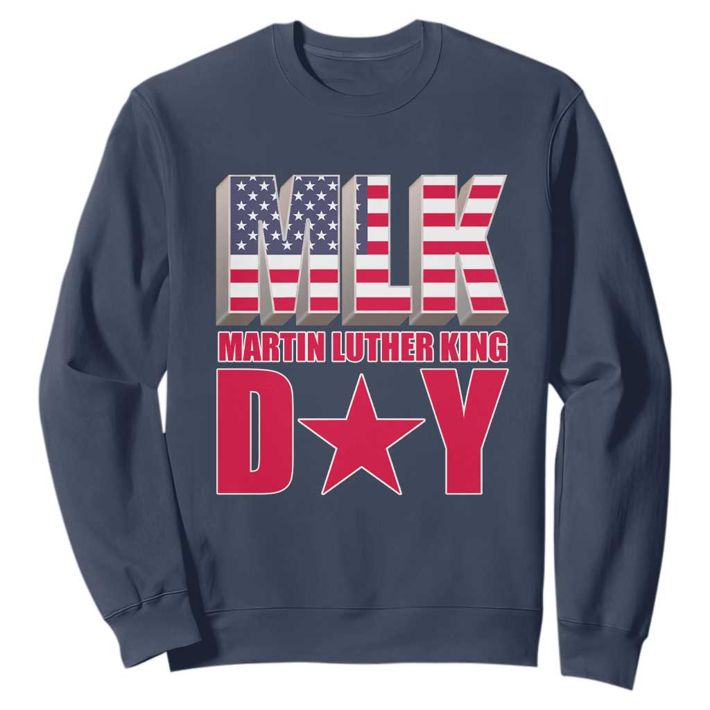 MLK Day Sweatshirt Martin Luther King Jr American Civil Rights Leader TS02