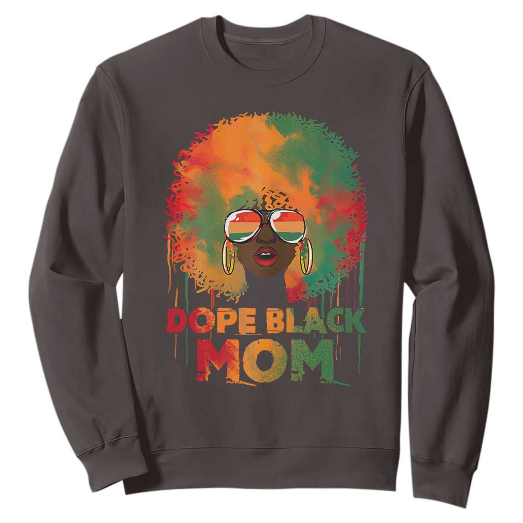 Dope Black Mom Sweatshirt Proud Afro Melanin Woman Mother's Day Gift TS02