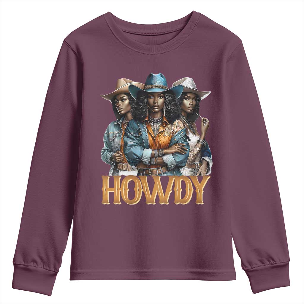 Howdy Melanin Cowgirl Youth Sweatshirt Retro Western Rodeo Cowgirls Black History TS02