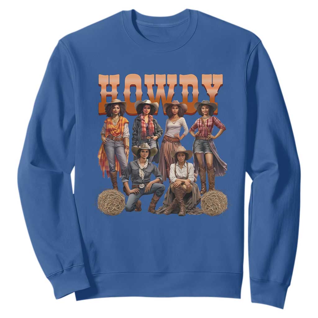 Howdy African Melanin Cowgirl Sweatshirt Black History Western Rodeo Texas TS02