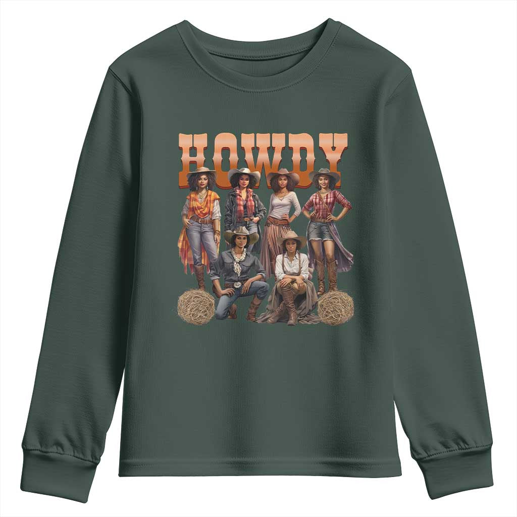 Howdy African Melanin Cowgirl Youth Sweatshirt Black History Western Rodeo Texas TS02