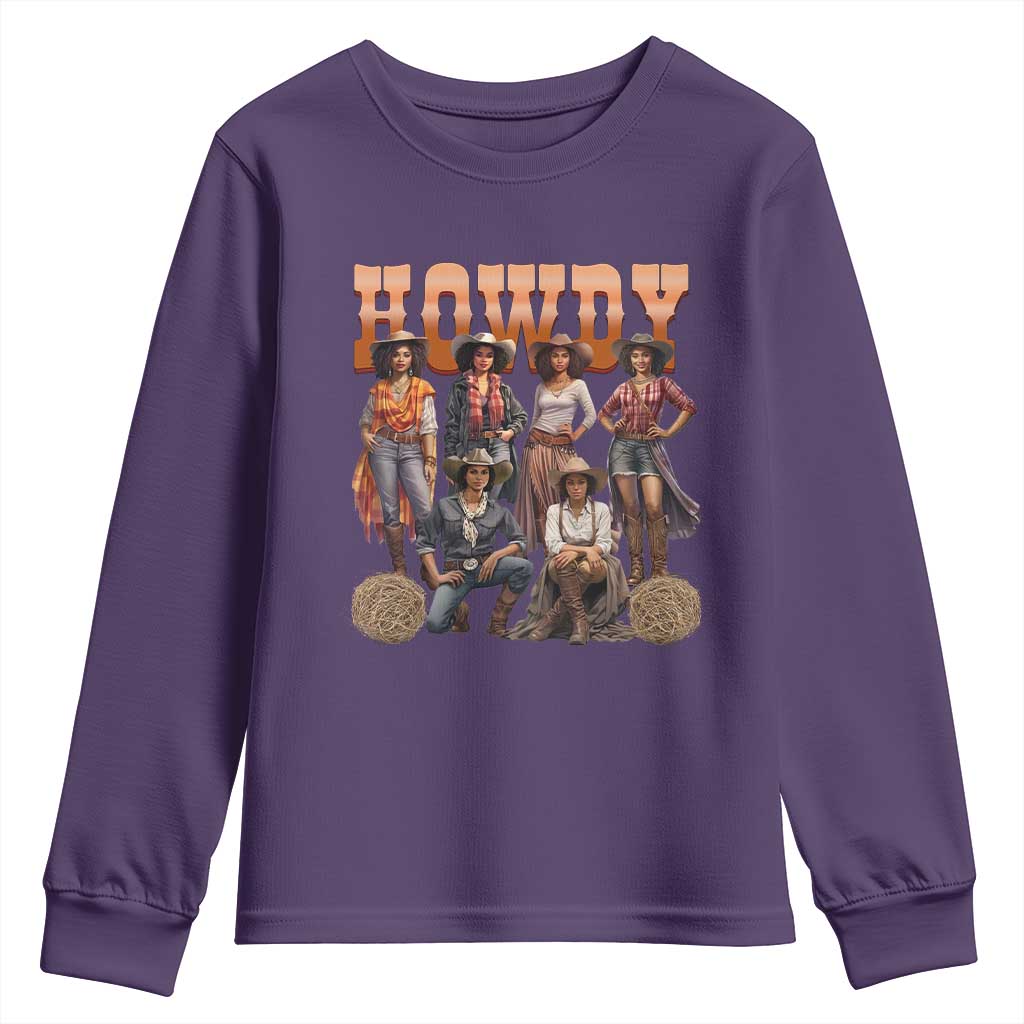 Howdy African Melanin Cowgirl Youth Sweatshirt Black History Western Rodeo Texas TS02