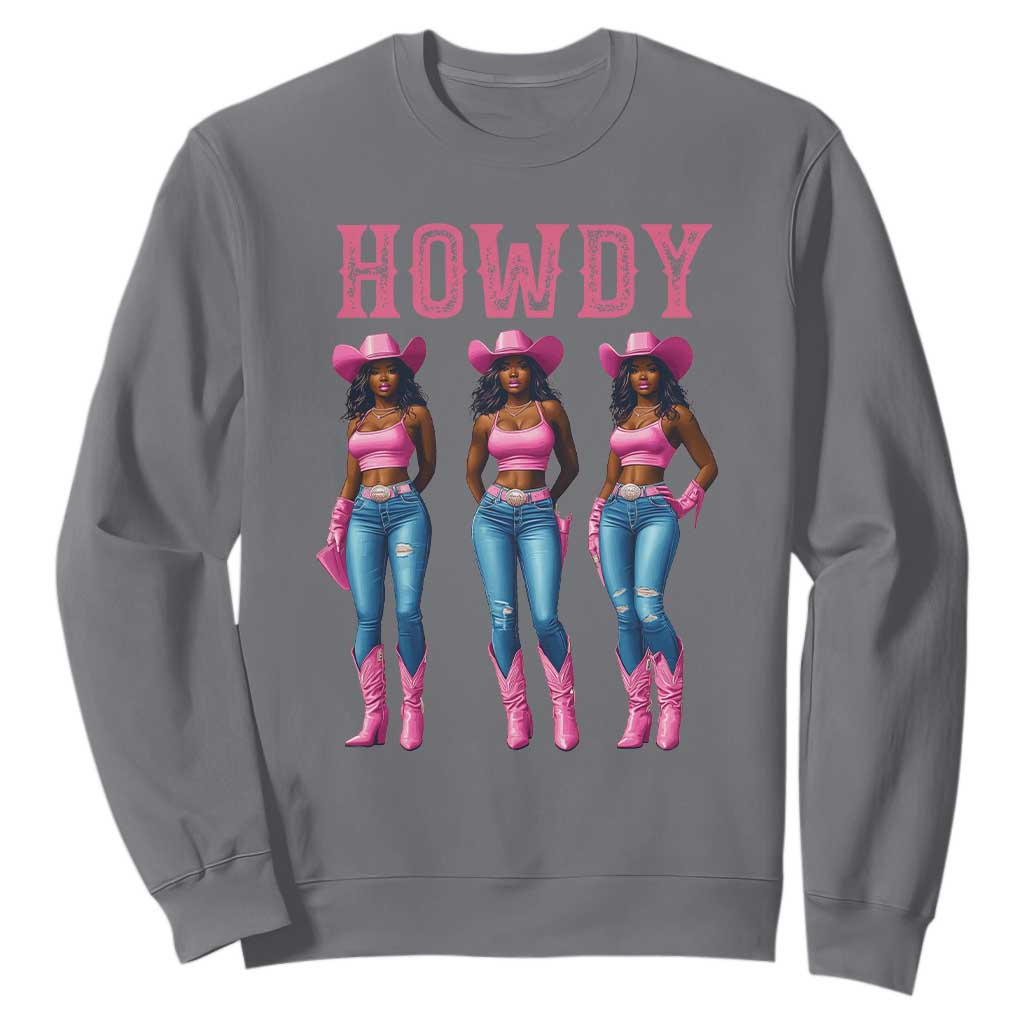 Howdy Melanin Cowgirl Sweatshirt Western Rodeo Women Black Cowgirls TS02