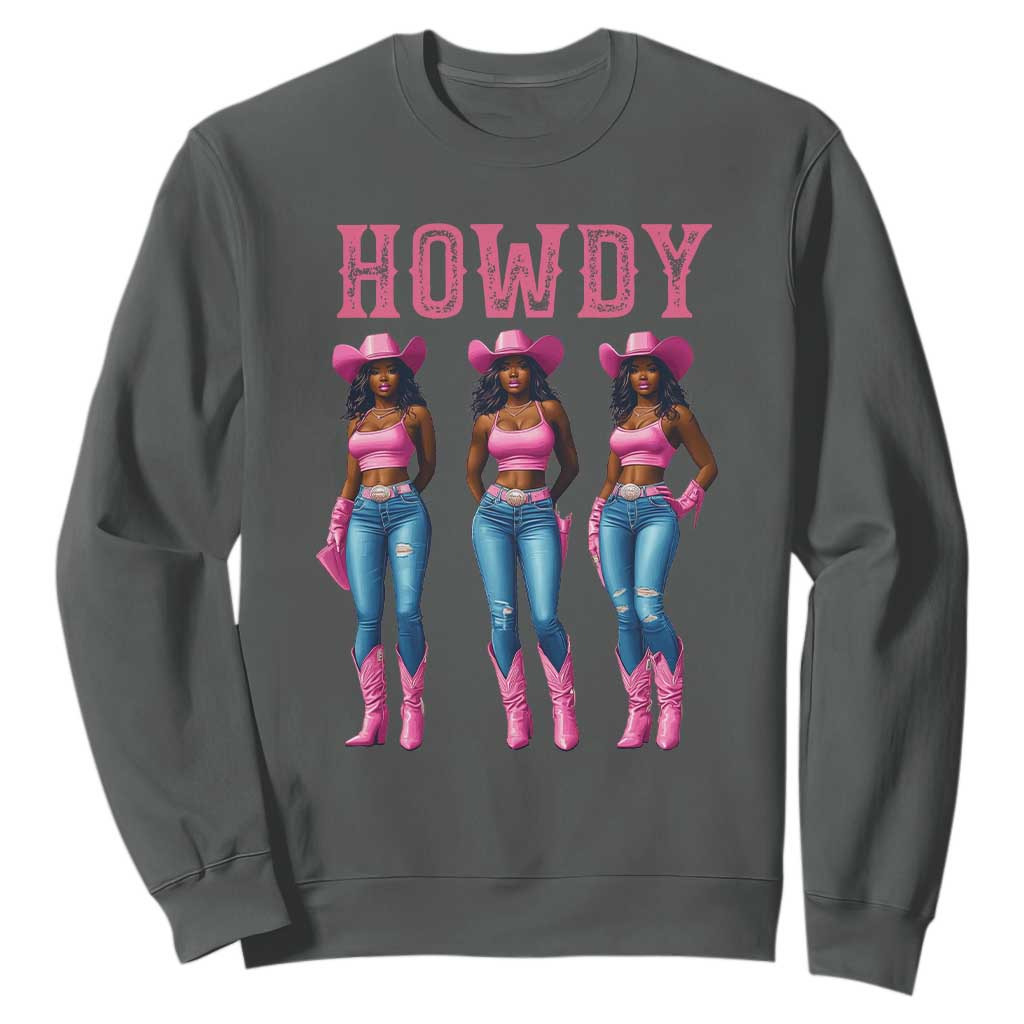 Howdy Melanin Cowgirl Sweatshirt Western Rodeo Women Black Cowgirls TS02