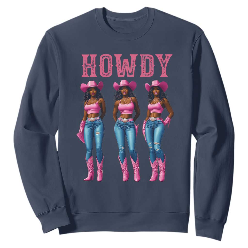 Howdy Melanin Cowgirl Sweatshirt Western Rodeo Women Black Cowgirls TS02