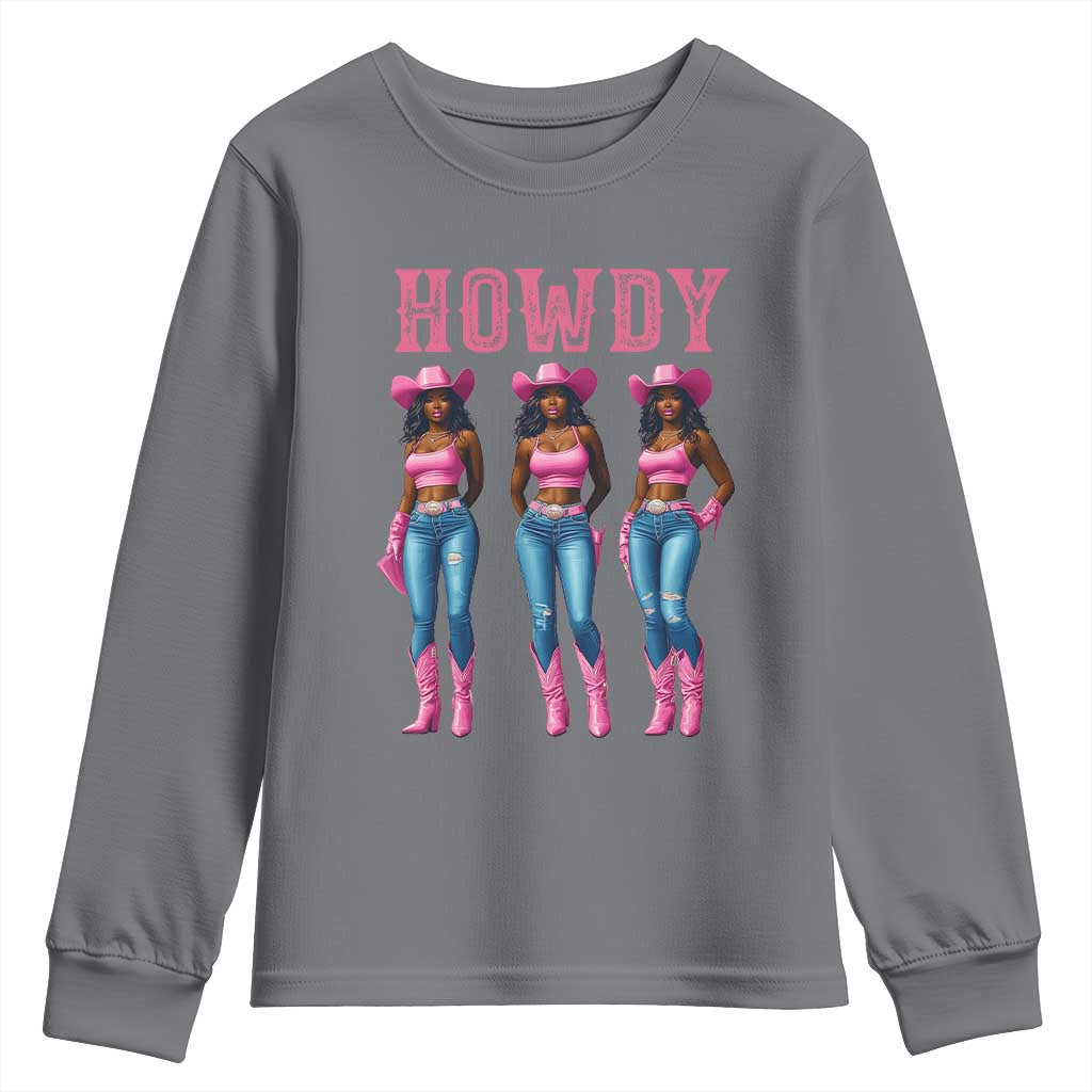 Howdy Melanin Cowgirl Youth Sweatshirt Western Rodeo Women Black Cowgirls TS02