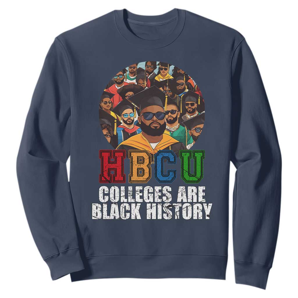 HBCU Colleges Are Black History Sweatshirt African Education History TS02