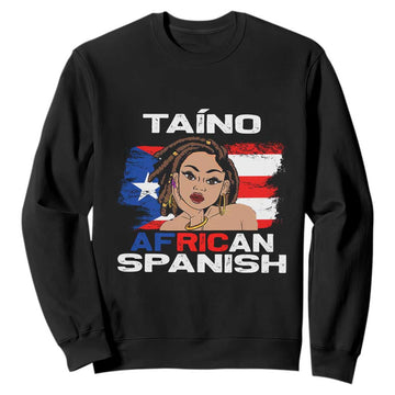 Afro Puerto Rico Hispanic Heritage Sweatshirt Taino African Spanish Roots TS02