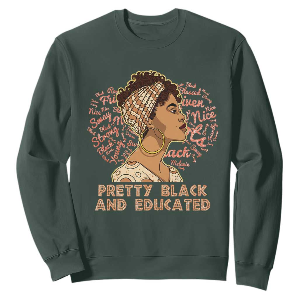 Afro Melanin Woman Sweatshirt Pretty Black And Educated African American Pride TS02