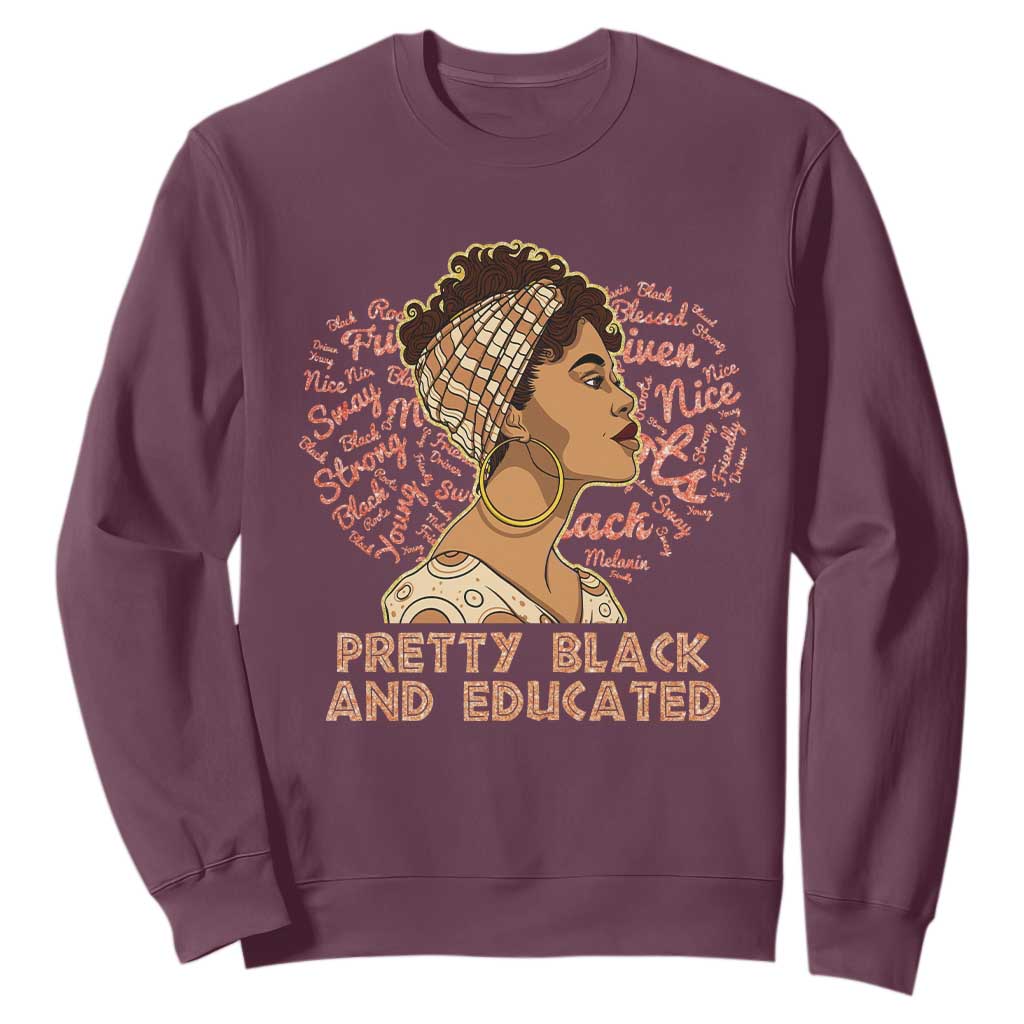 Afro Melanin Woman Sweatshirt Pretty Black And Educated African American Pride TS02