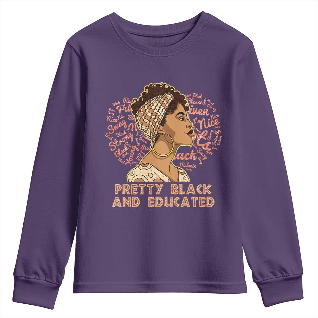 Afro Melanin Woman Youth Sweatshirt Pretty Black And Educated African American Pride TS02