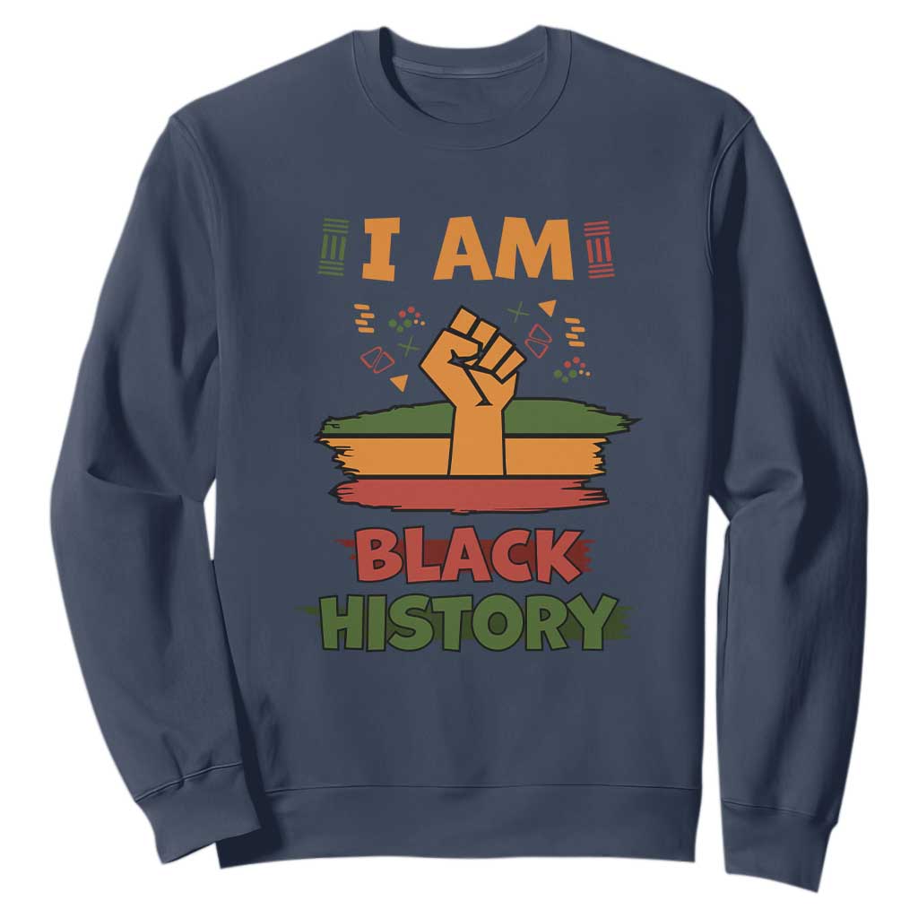 I Am Black History Sweatshirt African American Pride Celebration Month TS02