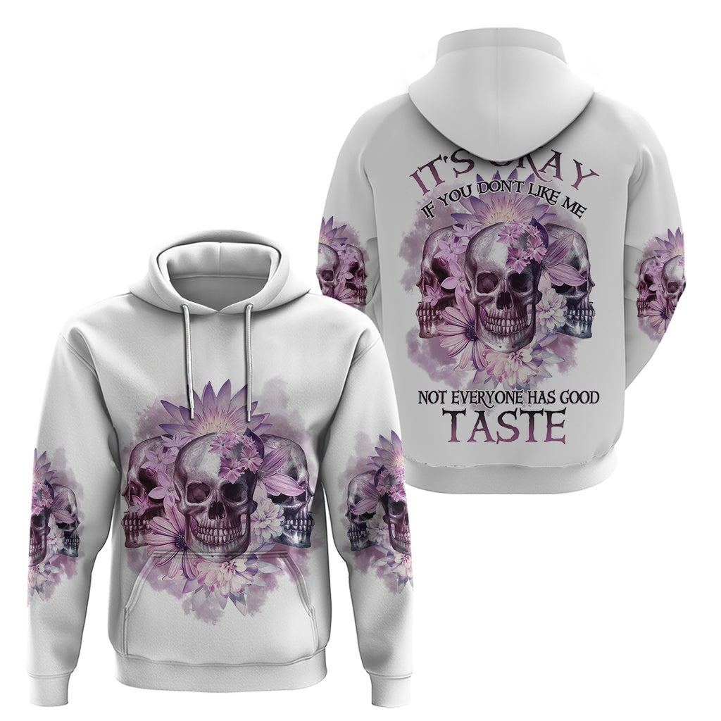 It's Okay If You Don't Like Me Hoodie TS04