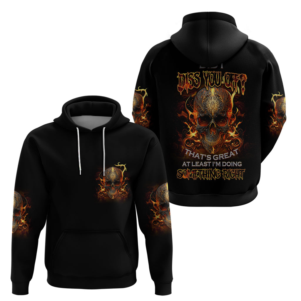 Did I Piss You Off Skull Filagree Hoodie TS04