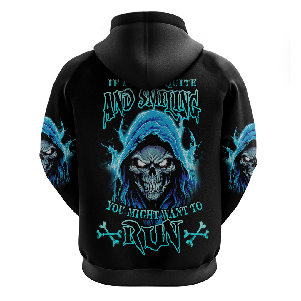 If I'm Too Quiet And Smiling Hoodie TS04
