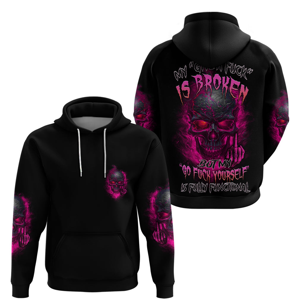 My Give A F Is Broken Hoodie TS04