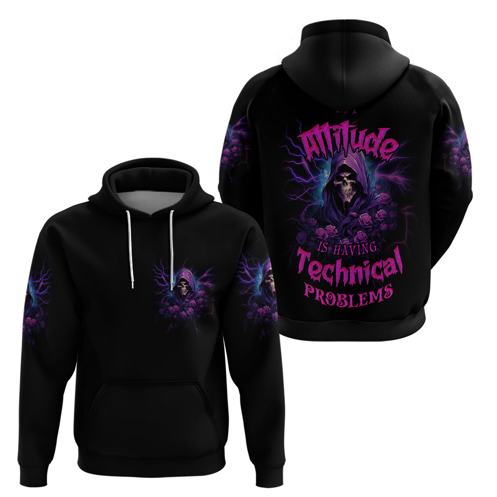 My Attitude Is Having Technical Problems Hoodie TS04