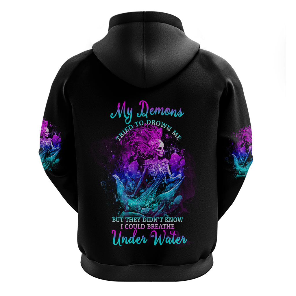 My Demons Tried To Drown Me Mermaid Hoodie TS04