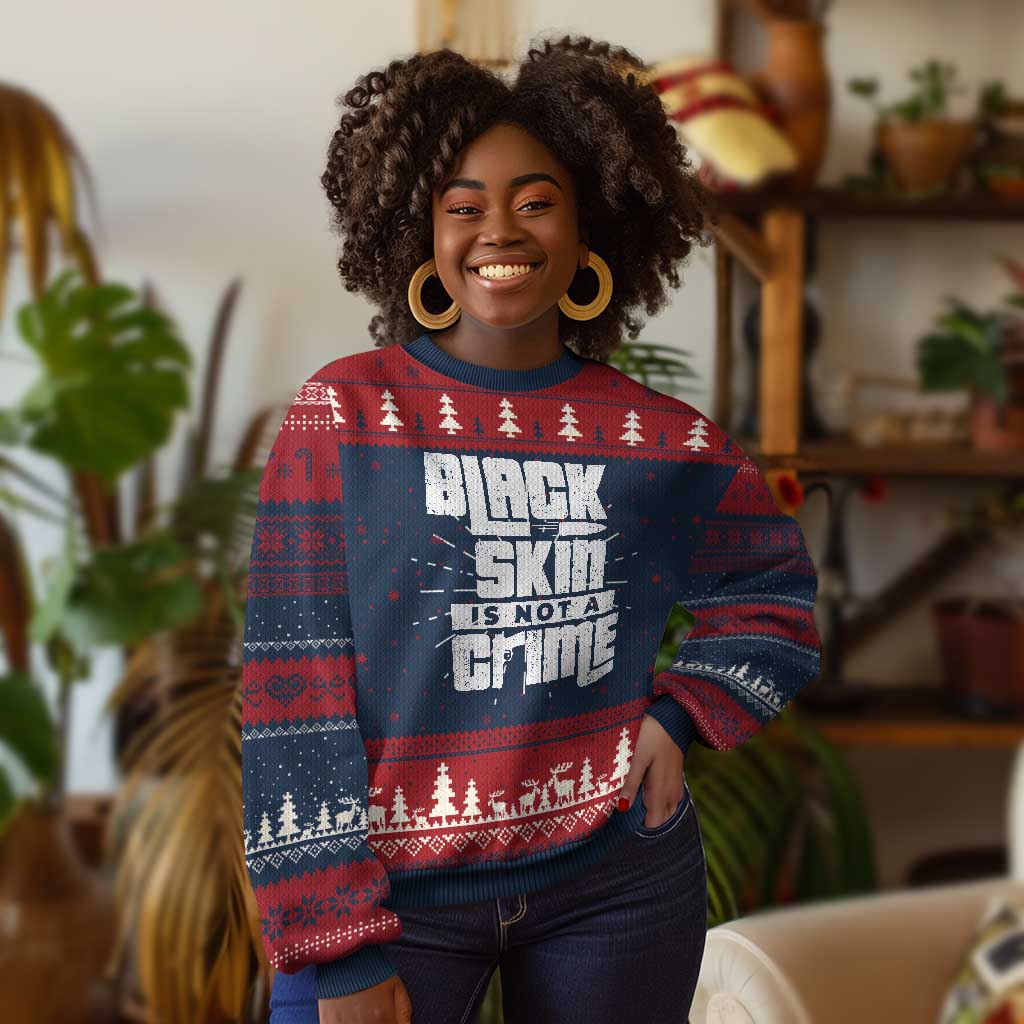 Black Skin Is Not A Crime Ugly Christmas Sweater TS09