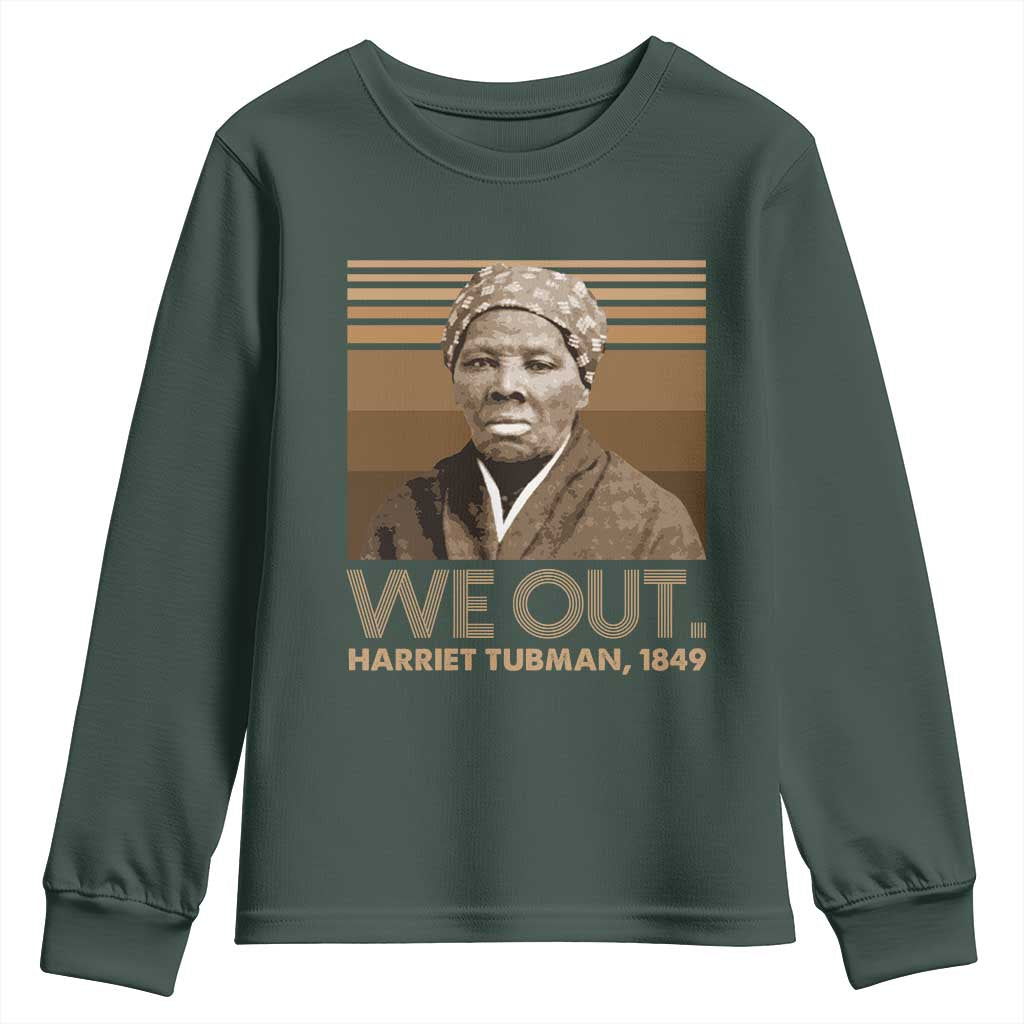 Harriet Tubman Youth Sweatshirt We Out 1849 Retro Black History TS09