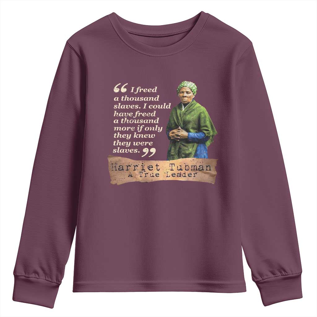 Harriet Tubman Youth Sweatshirt If Only They Knew They Were Slaves Black History TS09