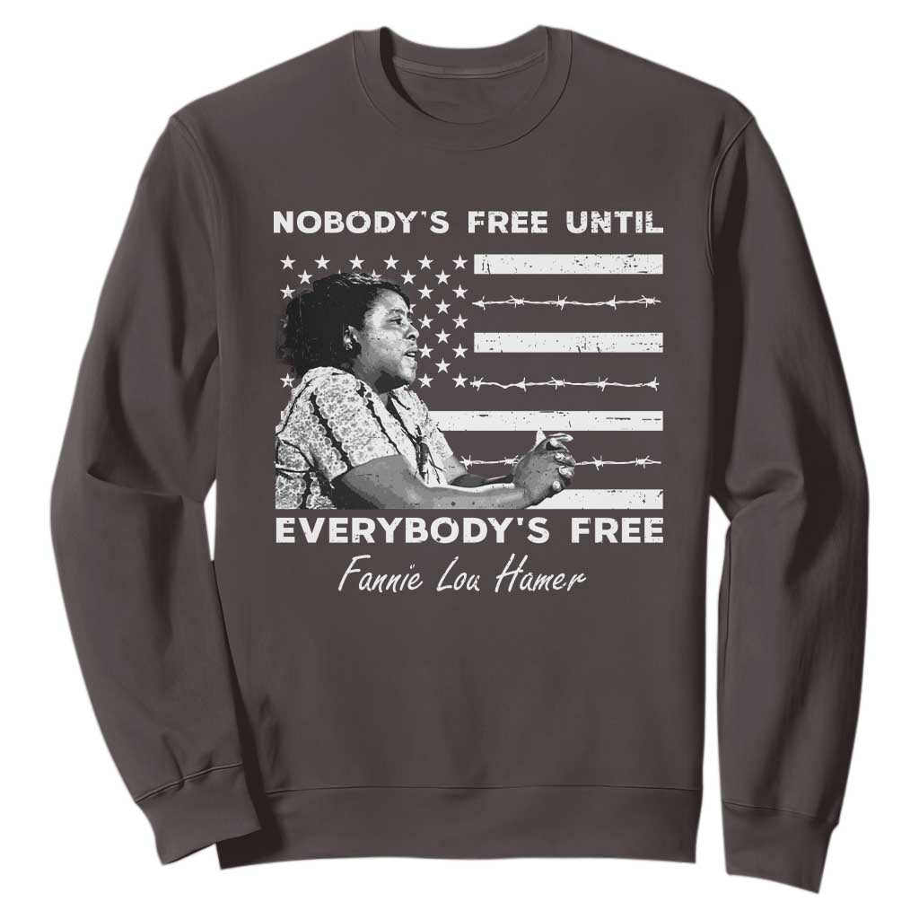 Fannie Lou Hamer Sweatshirt Nobody's Free Until Everybody's Free Black History TS09