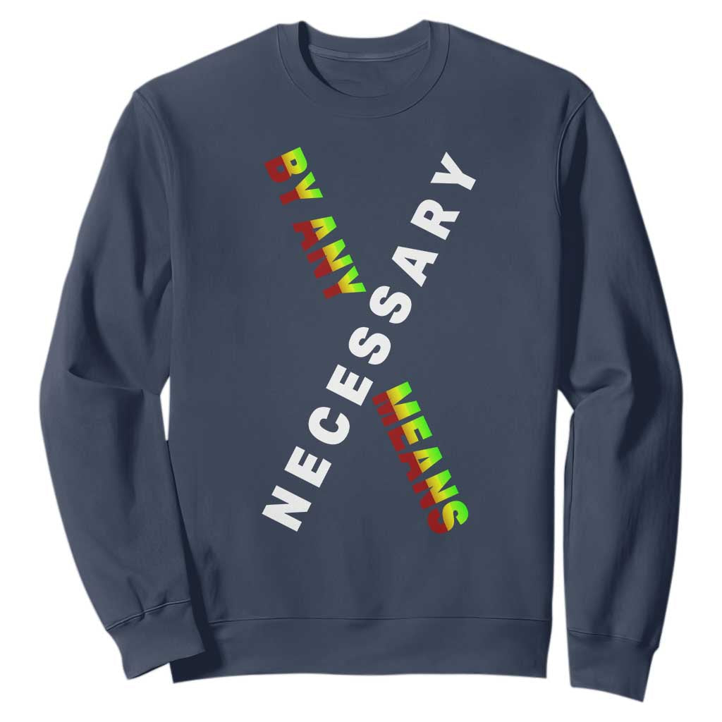 Malcolm X Sweatshirt By Any Means Necessary Black History TS09