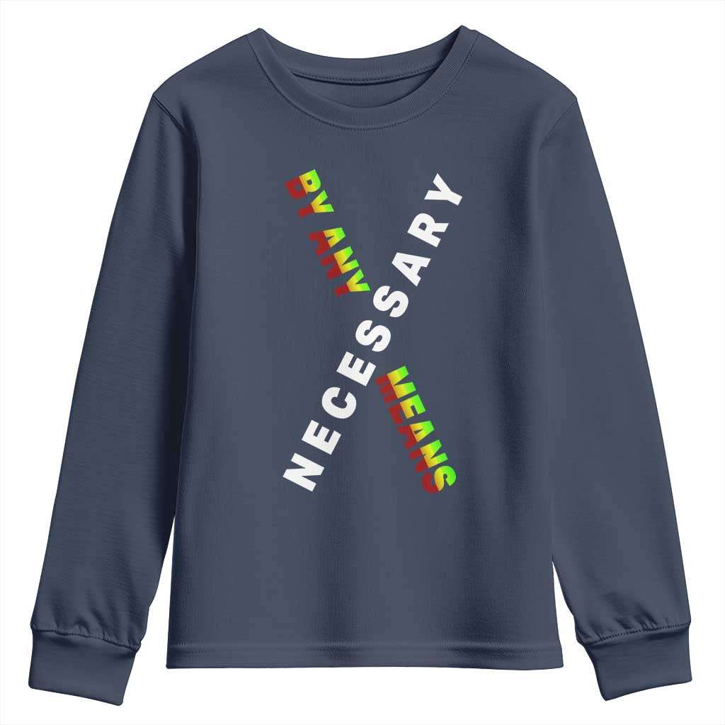 Malcolm X Youth Sweatshirt By Any Means Necessary Black History TS09