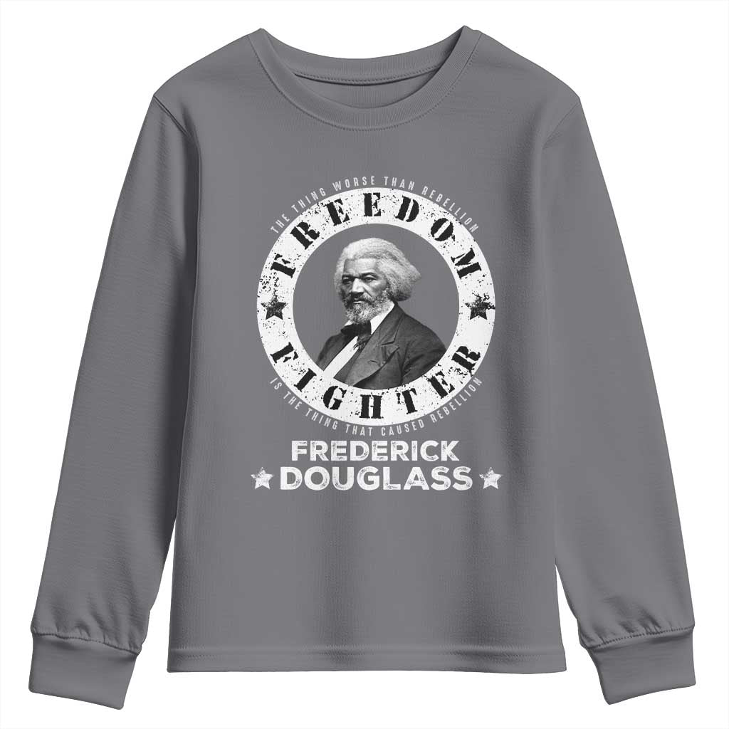 Frederick Douglass Youth Sweatshirt The Thing Worse Than Rebellion Is The Thing That Causes Rebellion TS09