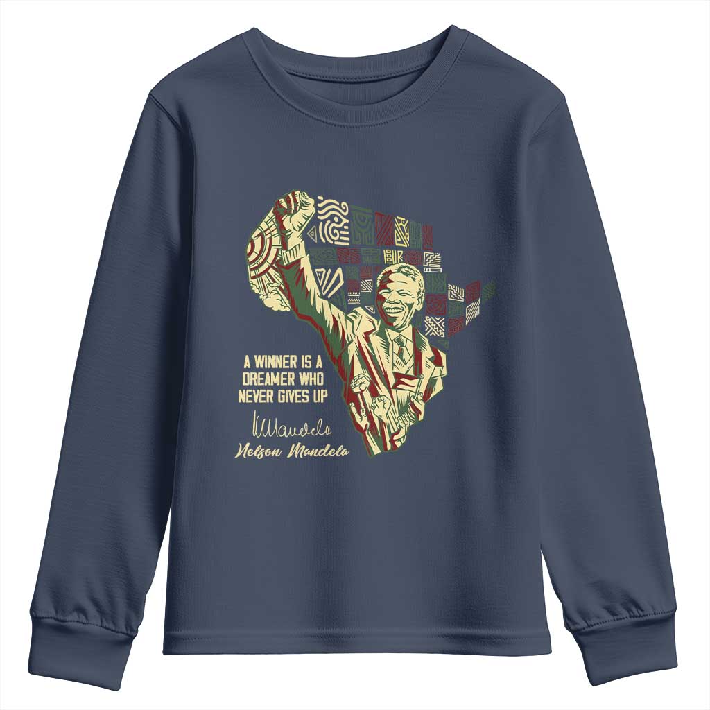 Nelson Mandela Youth Sweatshirt A Winner Is A Dreamer Who Never Gives Up TS09