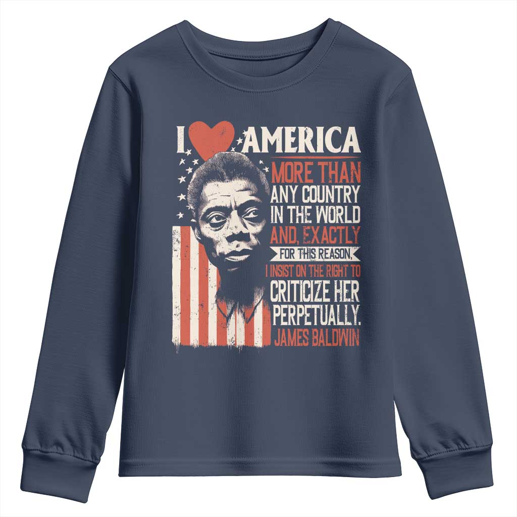 James Baldwin Youth Sweatshirt I Love America More Than Any Country In The World TS09