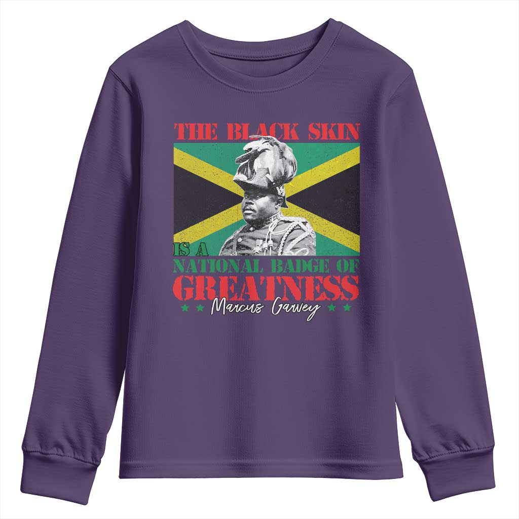 Marcus Garvey Youth Sweatshirt The Black Skin Is A National Badge Of Greatness Jamaican Flag TS09