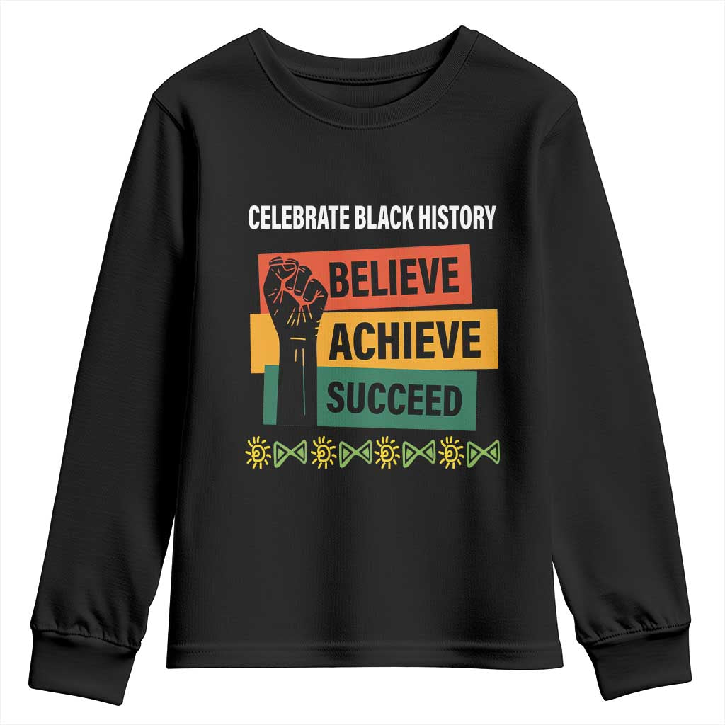 Black History Month Youth Sweatshirt Believe Achieve Succeed African Americans Melanin Pride TS09