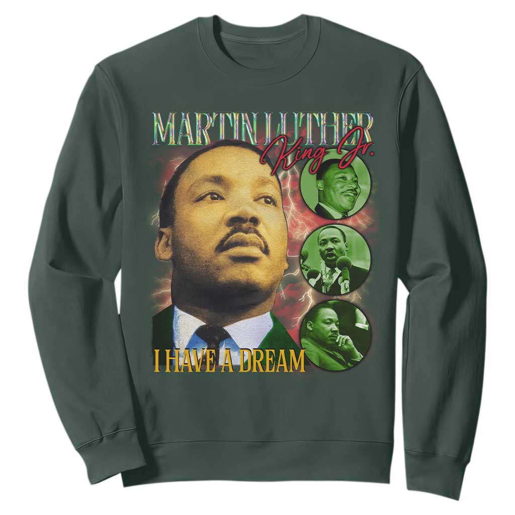 Martin Luther King Jr Sweatshirt I Have A Dream Black History MLK Day TS09