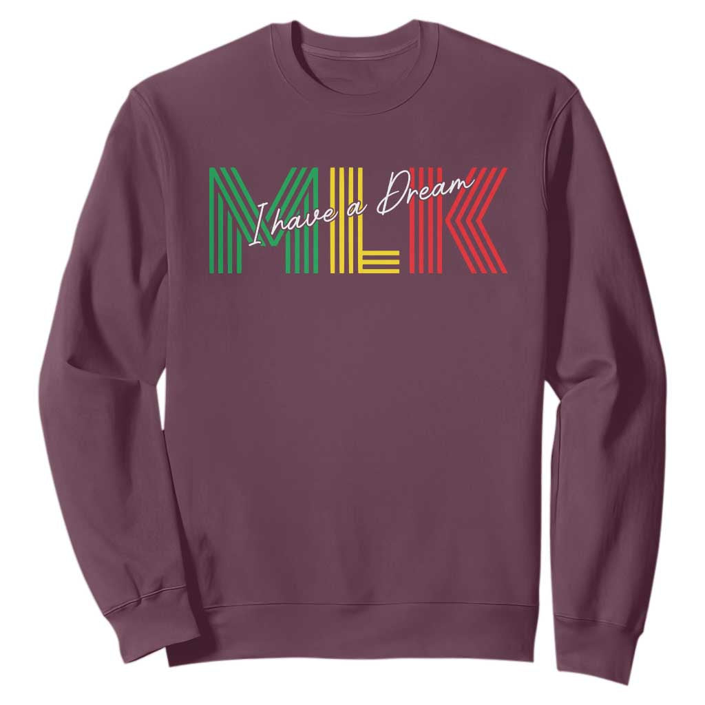 Martin Luther King Jr Day Sweatshirt I Have A Dream Black History MLK TS09