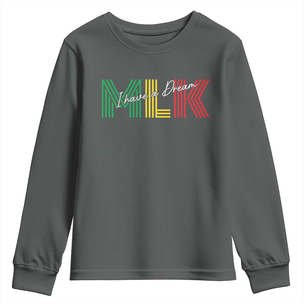 Martin Luther King Jr Day Youth Sweatshirt I Have A Dream Black History MLK TS09