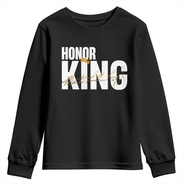 Martin Luther King Jr Day Youth Sweatshirt Honoring The King MLK TS09