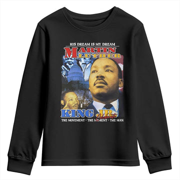 Martin Luther King Jr Youth Sweatshirt His Dream Is My Dream American Flag Black History MLK Day TS09