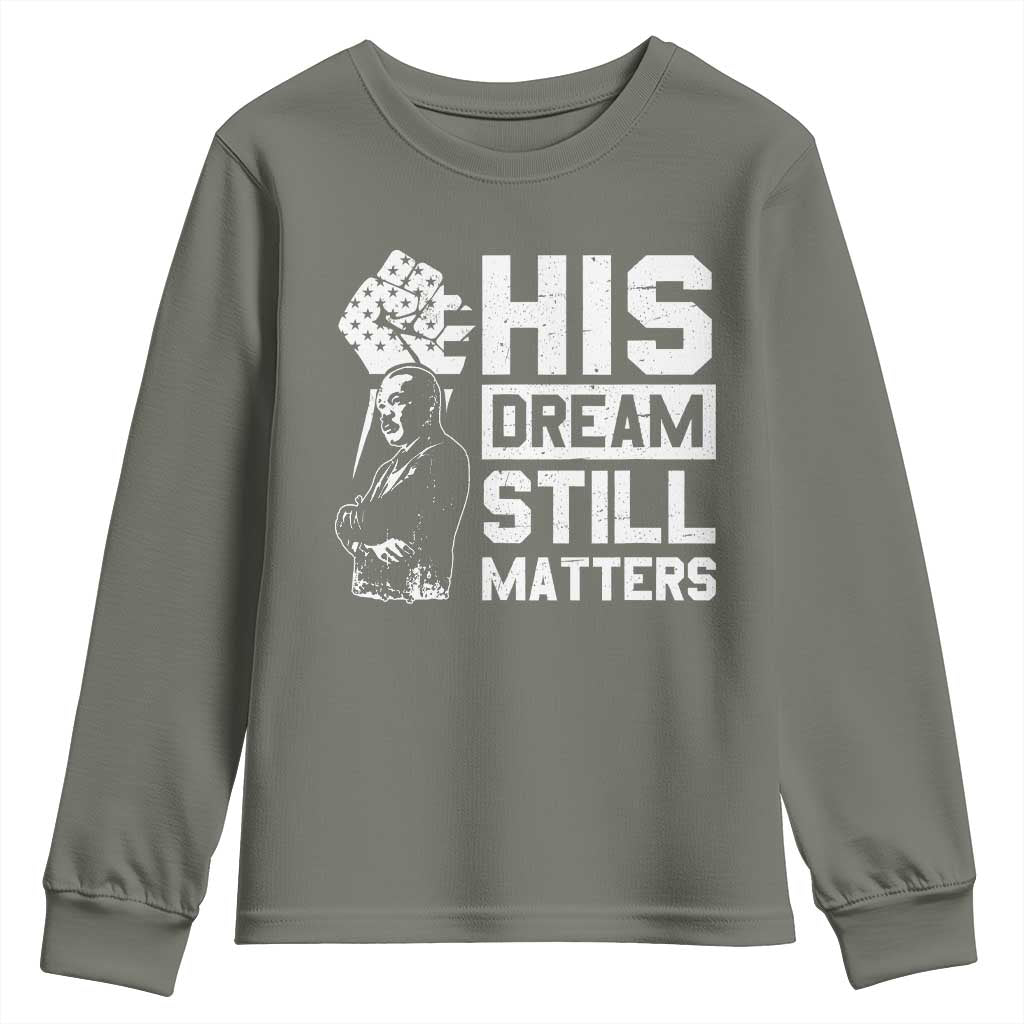 Martin Luther King Jr Youth Sweatshirt His Dream Still Matters MLK TS09