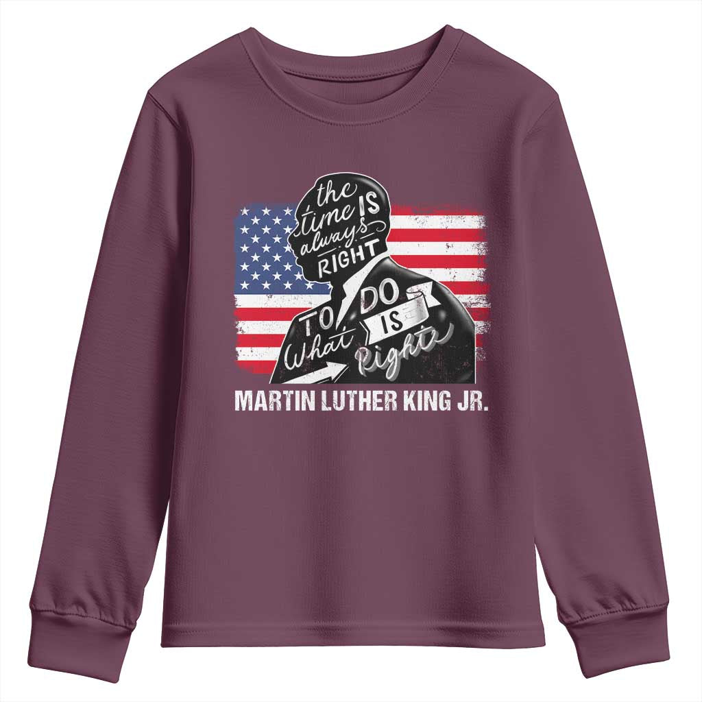 Martin Luther King Jr Youth Sweatshirt The Time Is Always Right To Do What Is Right MLK Day TS09