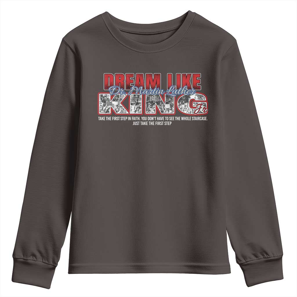 Martin Luther King Jr Youth Sweatshirt Just Take The First Step MLK Day TS09