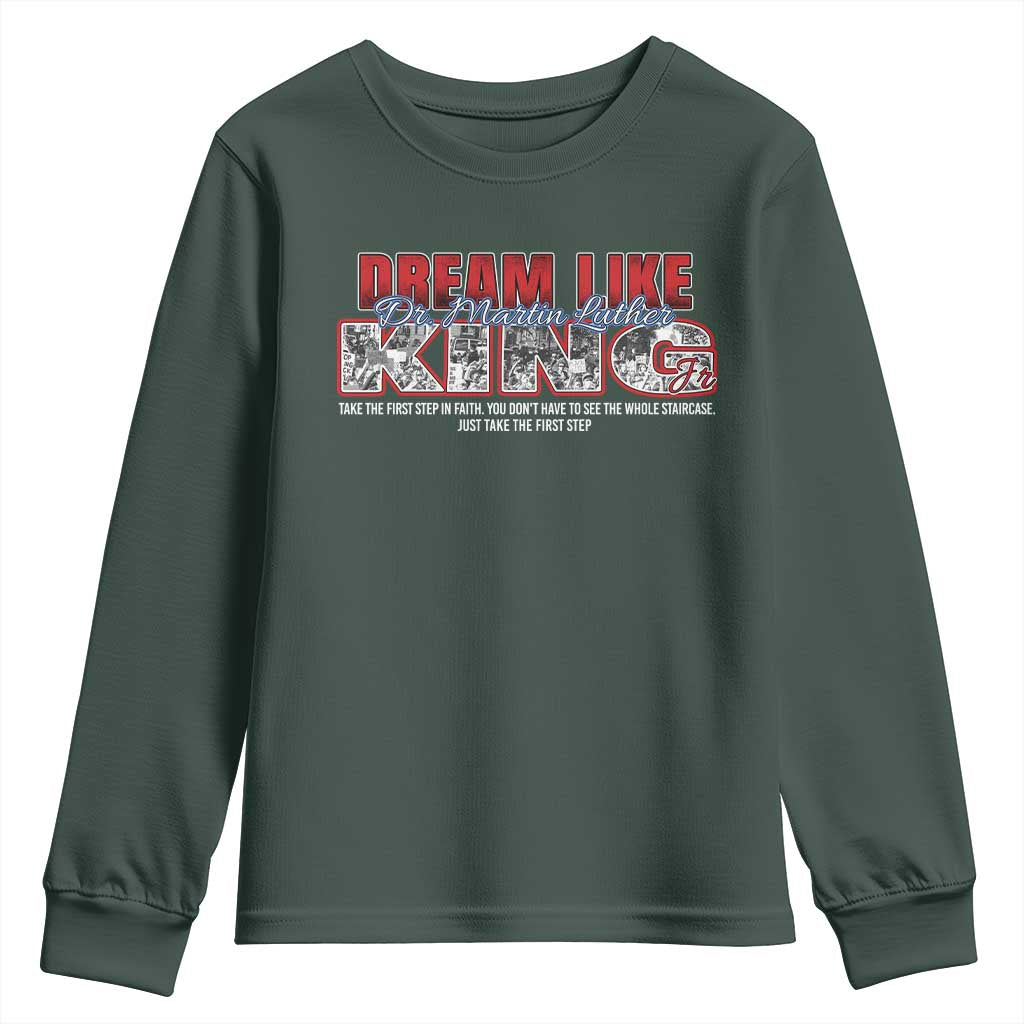 Martin Luther King Jr Youth Sweatshirt Just Take The First Step MLK Day TS09